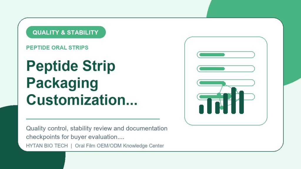 Peptide Strip Packaging Customization: Quality & Stability Checklist - peptide oral strips OEM knowledge article image