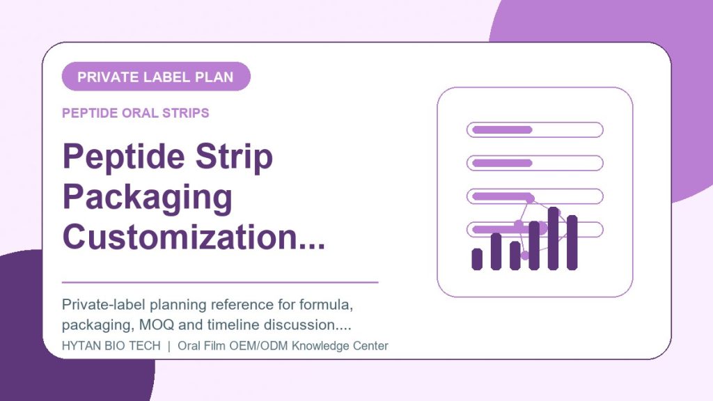 Peptide Strip Packaging Customization: Private Label Project Plan - peptide oral strips OEM knowledge article image
