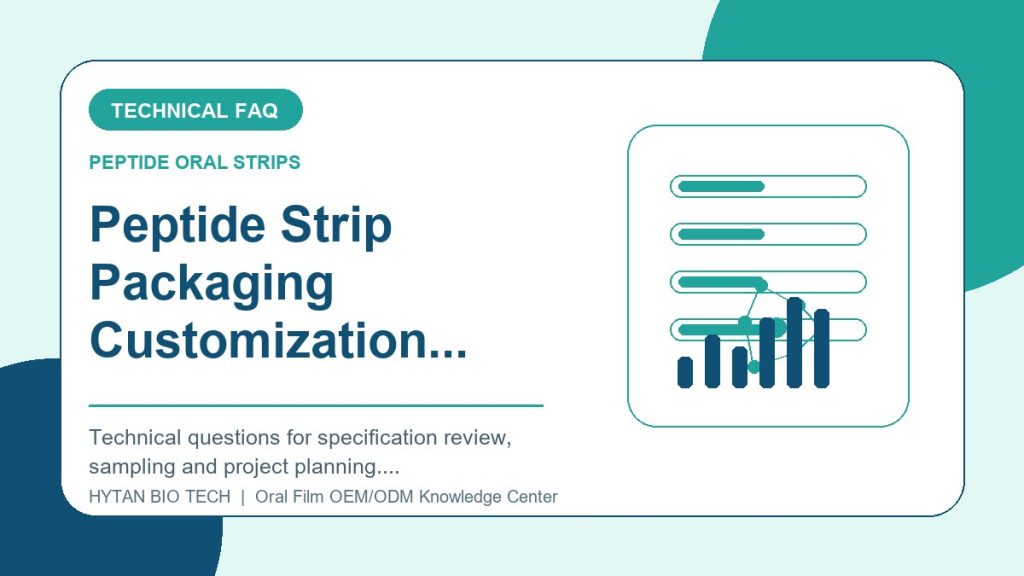 Peptide Strip Packaging Customization: Frequently Asked Technical Questions - peptide oral strips OEM knowledge article image