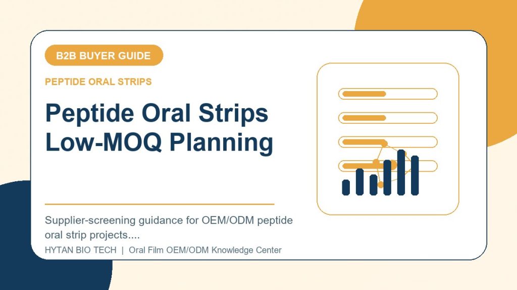 Peptide Oral Strips Low-MOQ Planning: B2B Buyer Guide - peptide oral strips OEM knowledge article image