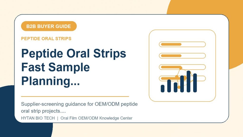 Peptide Oral Strips Fast Sample Planning: B2B Buyer Guide - peptide oral strips OEM knowledge article image