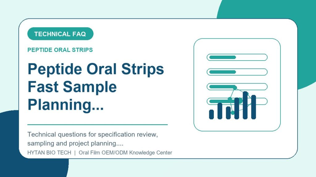 Peptide Oral Strips Fast Sample Planning: Frequently Asked Technical Questions - peptide oral strips OEM knowledge article image