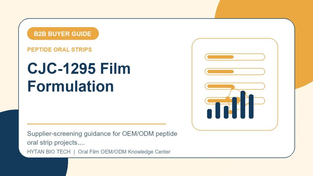 CJC-1295 Film Formulation Research: B2B Buyer Guide - peptide oral strips OEM knowledge article image