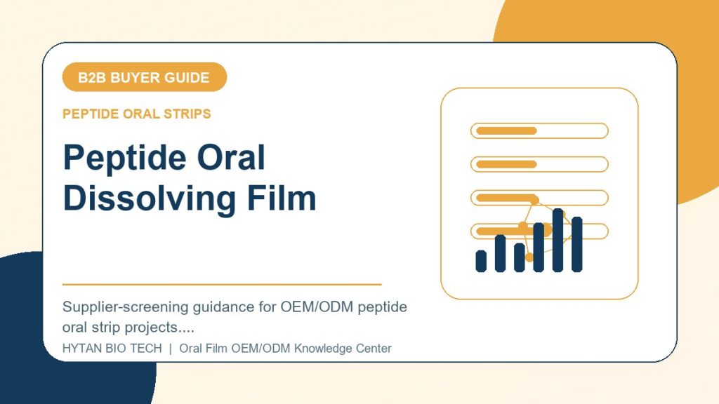 Peptide Oral Dissolving Film: B2B Buyer Guide - peptide oral strips OEM knowledge article image