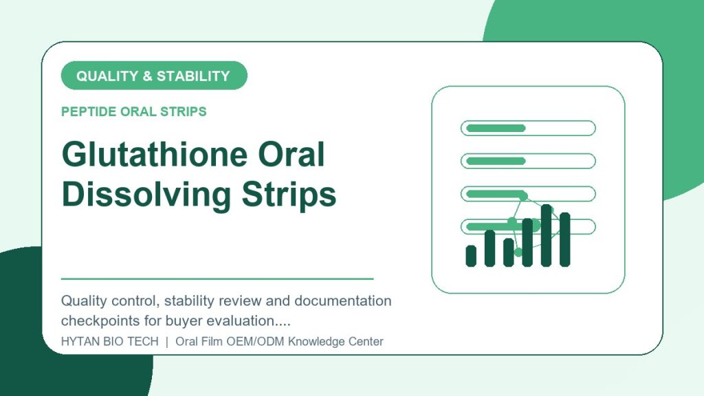 Glutathione Oral Dissolving Strips: Quality & Stability Checklist - peptide oral strips OEM knowledge article image